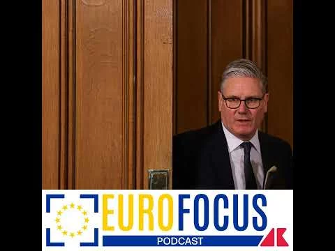 Starmer sotto assedio: la crisi di Londra che può cambiare l’Europa – Eurofocus podcast, Adnkronos