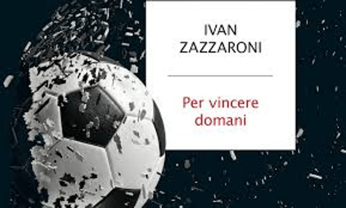 ‘Per vincere domani’, come il calcio italiano può uscire dalla sua crisi più nera: il nuovo libro di Ivan Zazzaroni